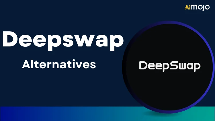 9 Best Deepswap ทางเลือกสำหรับวิดีโอสลับหน้าในปี 2026