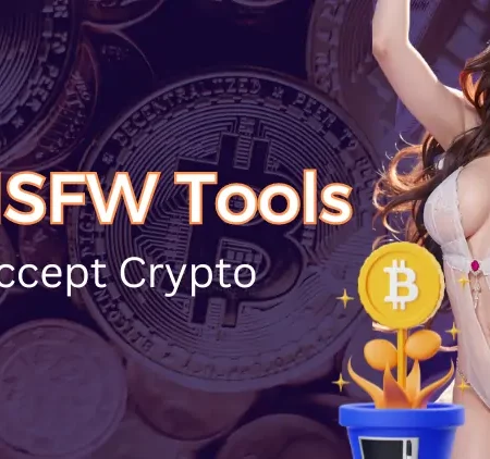 ყველაზე 8 AI NSFW ინსტრუმენტები, რომლებიც კრიპტოვალუტას იღებენ 2026 წელს!