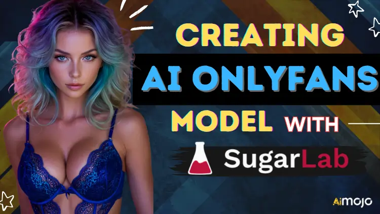 How to Create an AI Onlyfans Model With SugarLab AI