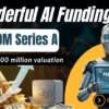 Wonderful AI Closes $100M Round – Next Big Thing in AI?