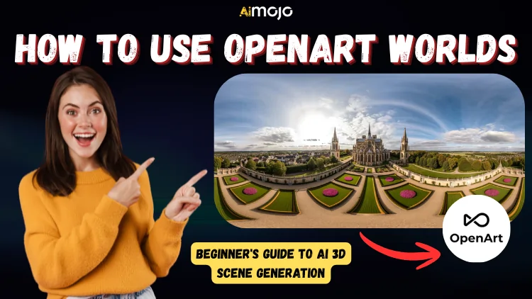 How to Use OpenArt Worlds