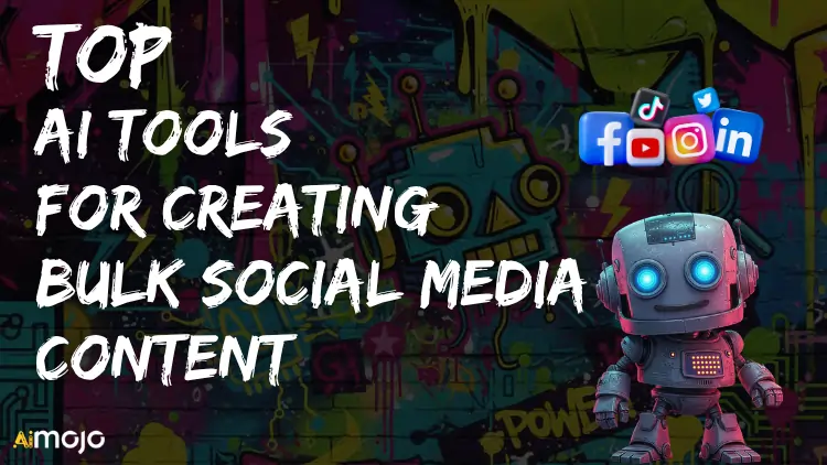 Top AI Tools for Creating Bulk Social Media Content