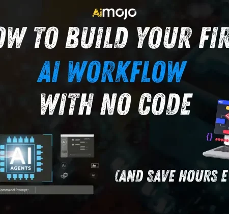 如何建構你的第一個 AI 無需程式碼即可實現工作流程（每週節省數小時）